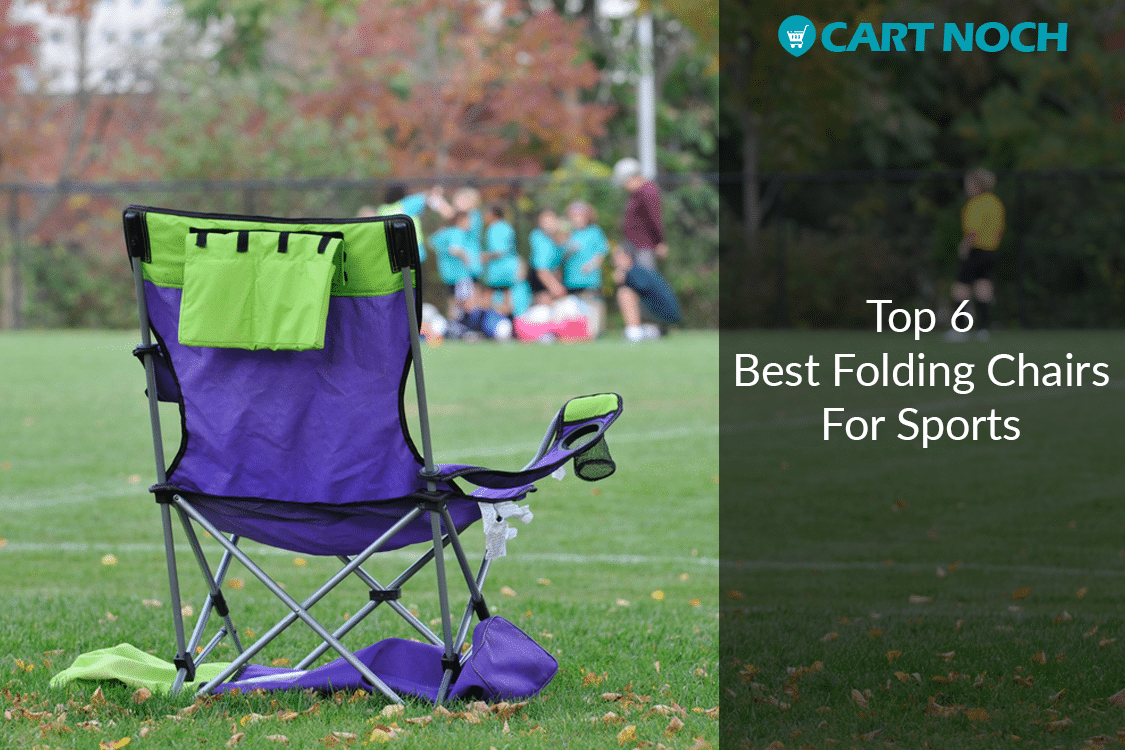 Top-6-Best-Folding-Chairs-For-Sports-Now-Enjoy-Your-Favourite-Sport-Anywhere-Anytime